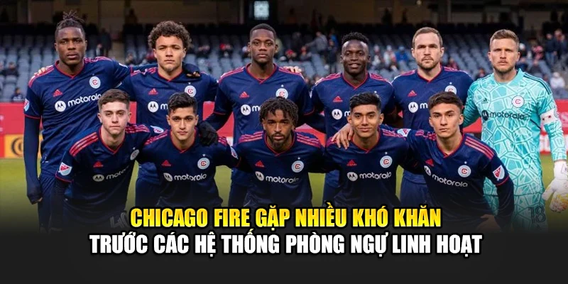 Soi Kèo Bóng Đá Chicago Fire Vs Nashville Sc Ngày 15/06 2 Chicago Fire gặp nhiều khó khăn trước các hệ thống phòng ngự linh hoạt