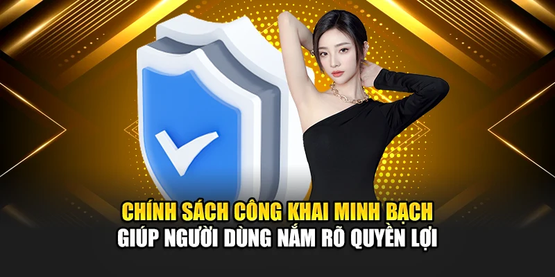 Quyền Riêng Tư 188Bet 1 Chính sách công khai minh bạch giúp người dùng nắm rõ quyền lợi